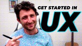 UX Design: How To Get Started (A Full Class)