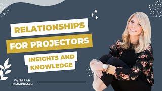 Relationships for Projectors: Insights and Knowledge