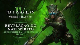 Diablo IV | Vessel of Hatred | Spiritborn Reveal [Português]