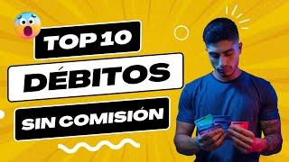  10 Cuentas Bancarias en México Sin Comisiones: ¡Elige la Mejor!