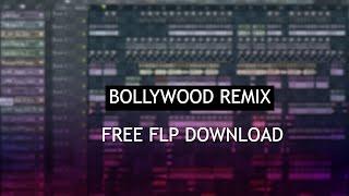 BOLLWOOD REMIX FREE FLP | FREE FLP PROJECT | BOLLYWOOD REMIX FLP FREE | FREE FLP DOWNLOAD 