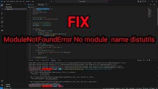 ModuleNotFoundError No module name distutils in Python