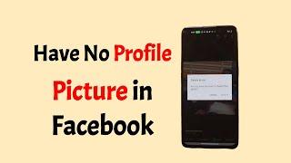 How to Have no Profile Picture in Facebook without Deleting it