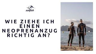 Wie ziehe ich einen Neoprenanzug richtig an? sailfish erklärt es Dir