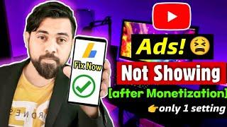 Ads not showing on YouTube Videos / Monetization Enabled But Ads Not Showing  | 100% Problem Solved