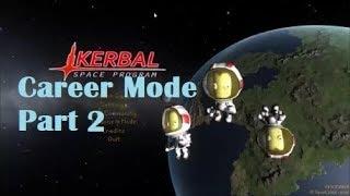 KSP Career Mode Part 2