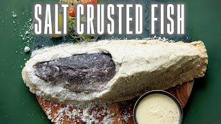 Salt Crusted Fish with aromatic herbs - YOU HAVE NEVER TRIED SUCH A RECIPE !