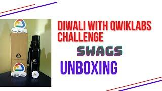 Diwali With Qwiklabs Challenge Swags || Unboxing || Google Cloud Bottle || Free Bottle From Google