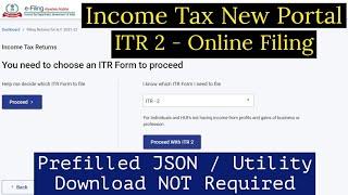 itr 2 in new portal | itr2 assessment year 2021-22 | itr2 online filing