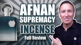 AFNAN SUPREMACY INCENSE FRAGRANCE REVIEW  - AMOUAGE INTERLUDE MAN CLONE