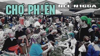 CHỢ PH!ÊN - NLE Macca