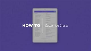 HOW TO | Customize Charts