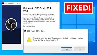 How to Fix OBS Runtime error in Windows 7 / 8 / 10 PC | Your system is missing runtime components