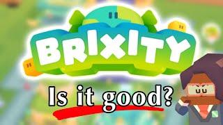 BRIXITY is NOT what I expected… // REVIEW