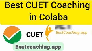 Best CUET Coaching in Colaba | Top CUET Coaching in Colaba