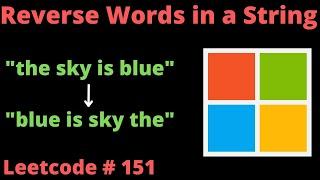 REVERSE WORDS IN A STRING | LEETCODE 151 | PYTHON SOLUTION