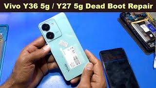 Vivo Y36 5G or Y27 5G Dead Boot Repair After Downgrade