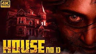 HOUSE NO 13 (4K) New South Indian Movie Hindi Dubbed | New Hindi Movie | South New Movie in Hindi