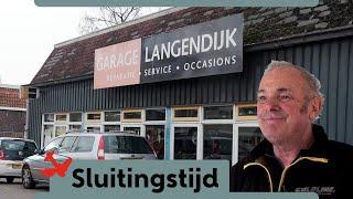 Sluitingstijd: Garage Langendijk in Zaandam