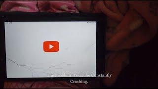 YouTube Crashing on Android Fix {Tablet,Phones, etc.}