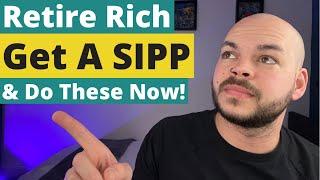 No Retirement Plan? Get a SIPP & do this. UK Private Pensions Explained
