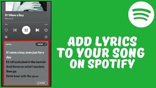 How to Add Lyrics to Your Song On Spotify