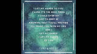 If you haven’t streamed our new song yet, go to our channel!#liftmyhands #coriandkelly #Godisgood