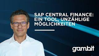 SAP S/4HANA Insight Innovation Edition: SAP CENTRAL FINANCE: Ein Tool, unzählige Möglichkeiten