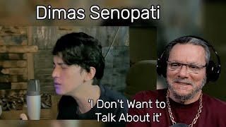 Dimas Senopati Rod Stewart - I Don't Want to Talk About It (cover) | First Time Reaction.