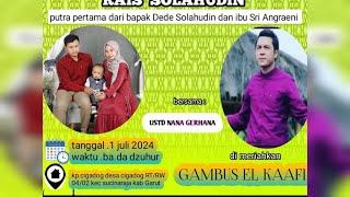 Live streaming ustad nana gerhana tasyaqur walimatul khitan rais