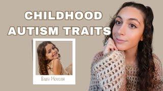 MY CHILDHOOD AUTISM TRAITS | traits I showed as an undiagnosed autistic child