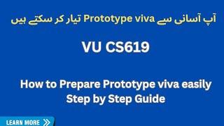 How to Prepare Prototype Viva of Final Project | VU CS619