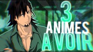 3 ANIMES PEU CONNUS que VOUS DEVEZ VOIR !