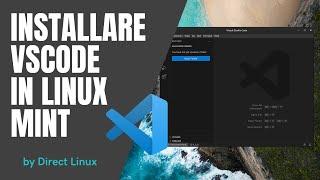 Come installare Virtual Studio Code in Linux Mint