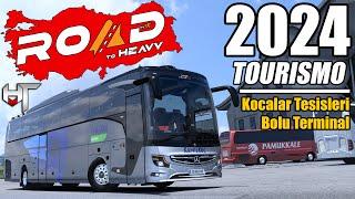 YENİ 2024 TOURISMO YAYINDA !! KOCALAR TESİSLERİ - BOLU TERMİNALİ | ROAD TO HEAVY !!