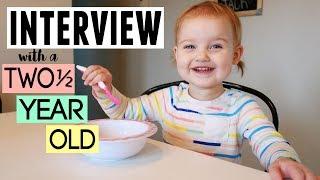 INTERVIEW WITH A TODDLER | ELIZA IS 2.5 YEARS OLD | TODDLER Q&A