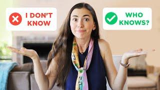 STOP SAYING "I DON'T KNOW"! Speak English like a native (9 alternatives)