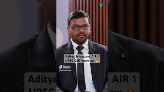 Aditya Srivastava AIR 1 2023  - UPSC CSE Interview #upsc #upscair1 #shorts