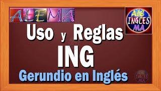 Uso  y Reglas de ING - Oraciones Presente Progresivo o Continuo En Ingles - Lección # 9