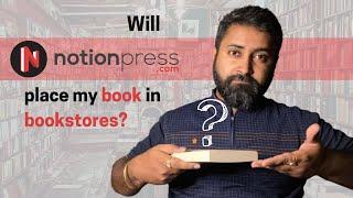 Will Notion Press Place Your Self-published Book In Stores? | Self-published Book In Bookstores