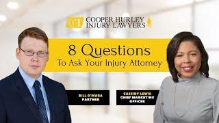 8 Questions to Ask Your Injury Attorney