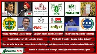 Amul | PHDCCI | Krishika | FMC | ICAR-NABGR | PAU | Calyxt | Unnati | Agri Business News