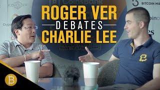 Roger Ver Debates Charlie Lee (FULL DEBATE) -  What is Bitcoin?