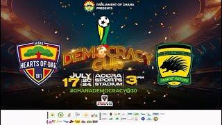 #DEMOCRACYCUP: HEARTS OF OAK VS ASANTE KOTOKO AT THE ACCRA SPORTS STADIUM