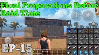 Final Presentation Before Raid Time EP-15  || Last Day Rules Survival Gameplay