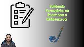 Validação de Formulários no React com a biblioteca JOI