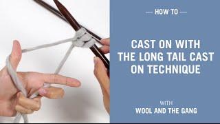 how to cast on with the long tail cast on technique