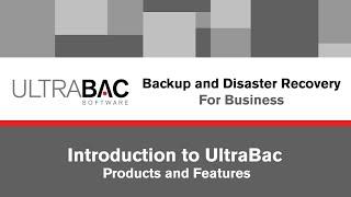 The UltraBac Software Backup and Disaster Recovery Products Webinar