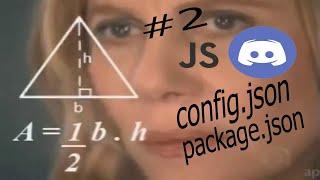 Como  fazer config.json e package.json bot discord #2 ( DESATUALIZADO )