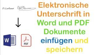 Elektronische Unterschrift in Word und PDF Dokumente einfach einfügen und speichern